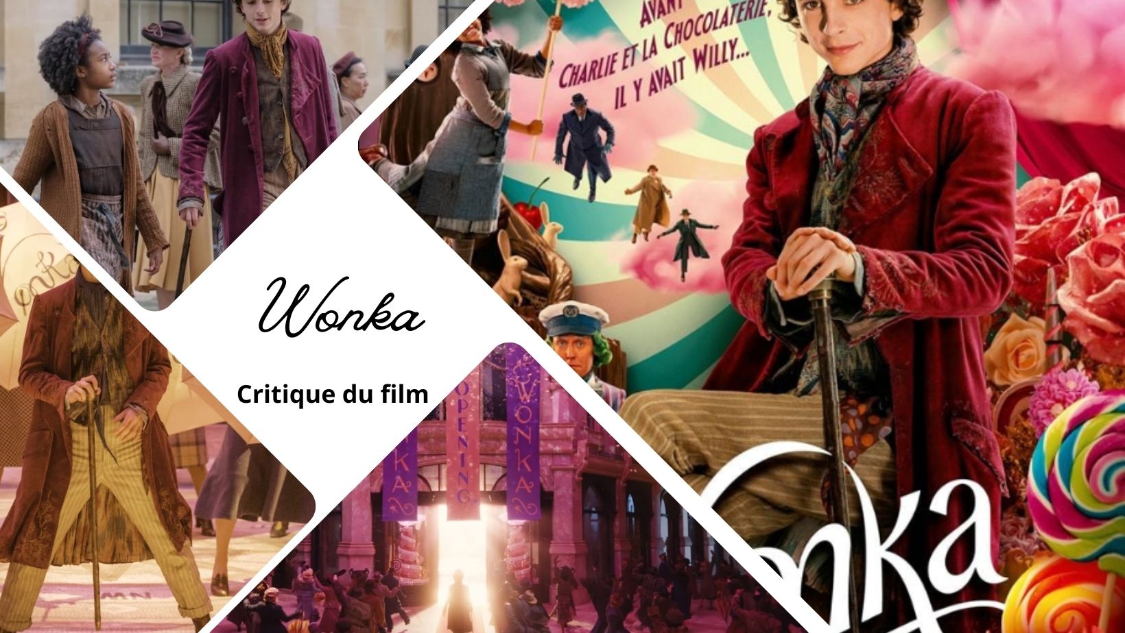 Wonka avec Timothée Chalamet - Critique du film