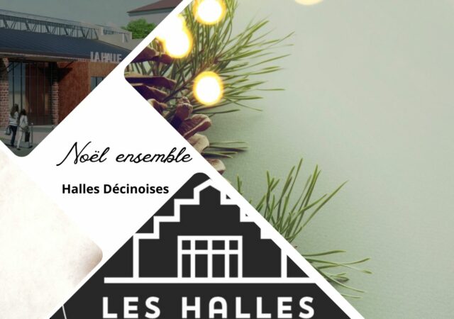 Noël Ensemble aux Halles Décinoises le 6 janvier 2024