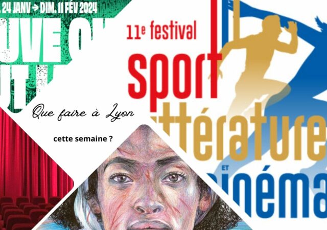 Que faire à Lyon cette semaine ? (du 22 au 26 janvier 2024)  