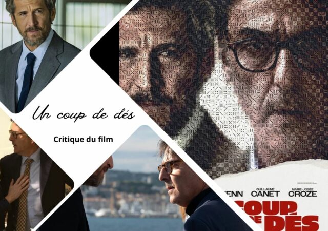 Un coup de dés d'Yvan Attal avec Guillaume Canet - Critique du film