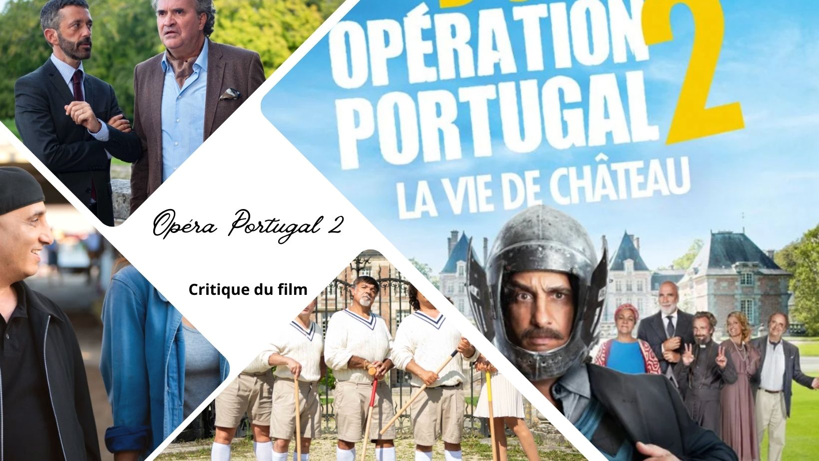 Opération Portugal 2 : La vie de Château avec D'Jal - Critique du film
