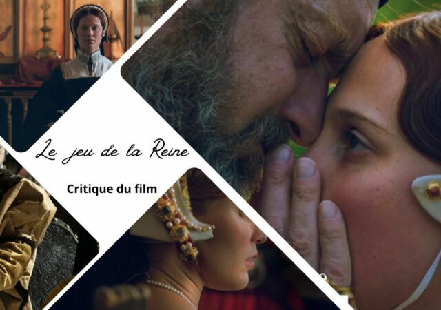 Le jeu de la Reine avec Alicia Vikander et Jude Law- Critique du film