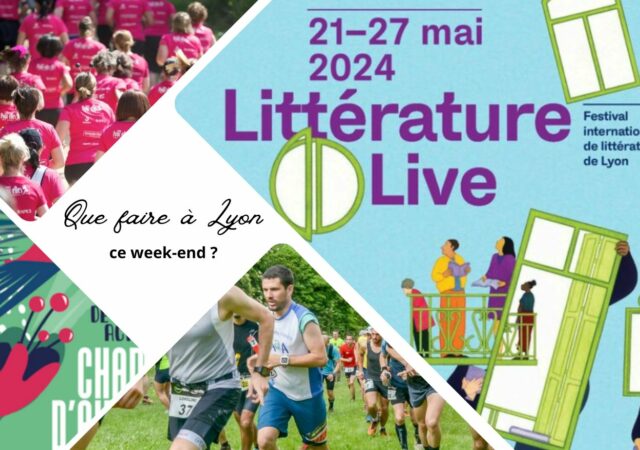 Que faire à Lyon ce week-end ? (24, 25 et 26 mai 2024)