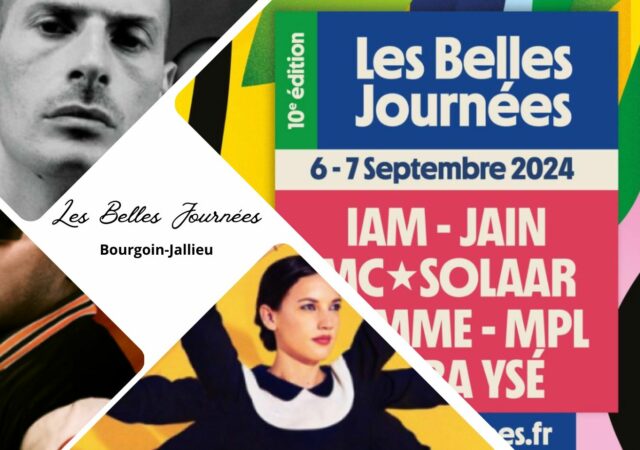 Le Festival Les Belles Journées à Bourgoin-Jallieu souffle ses 10 bougies avec Jain, McSolaar et IAM