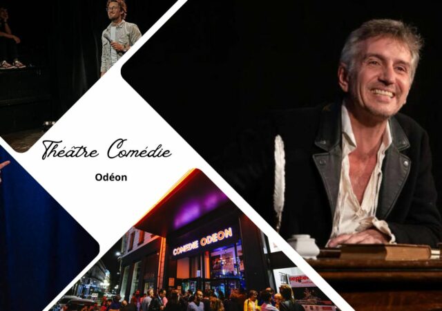 Théâtre Comédie Odéon : le programme de juin 2024