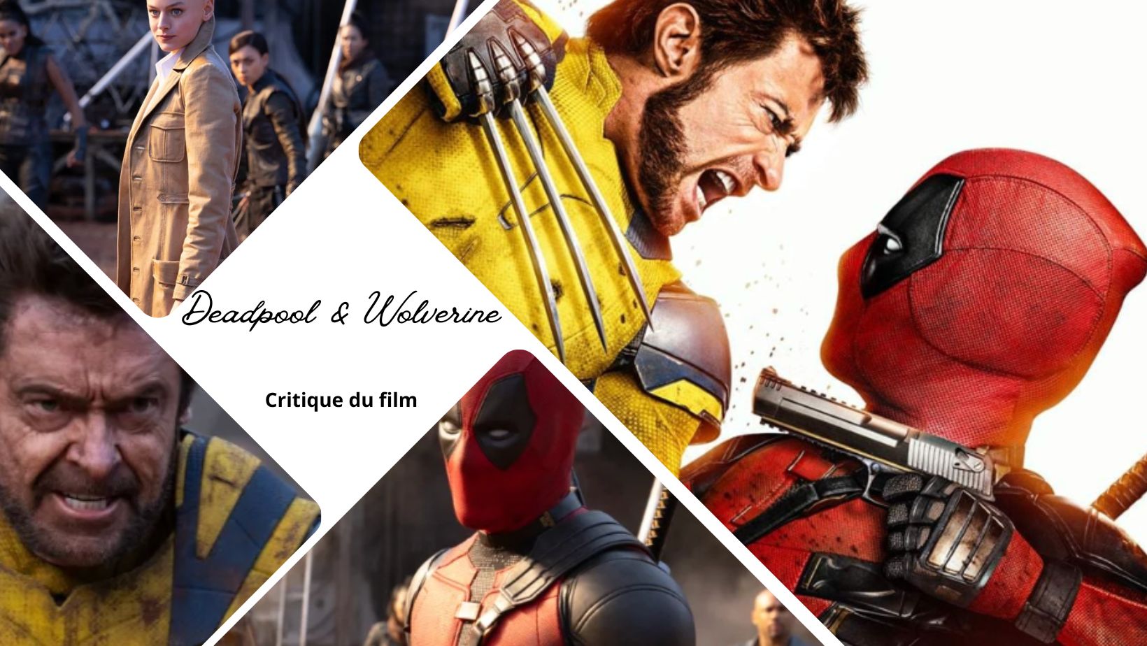 Deadpool & Wolverine avec Ryan Reynolds et Hugh Jackman - Critique du film