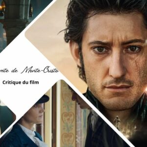 Le Comte de Monte-Cristo avec Pierre Niney - Critique du film