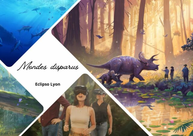 On a testé : Mondes Disparus la nouvelle expérience de réalité virtuelle d’Eclipso
