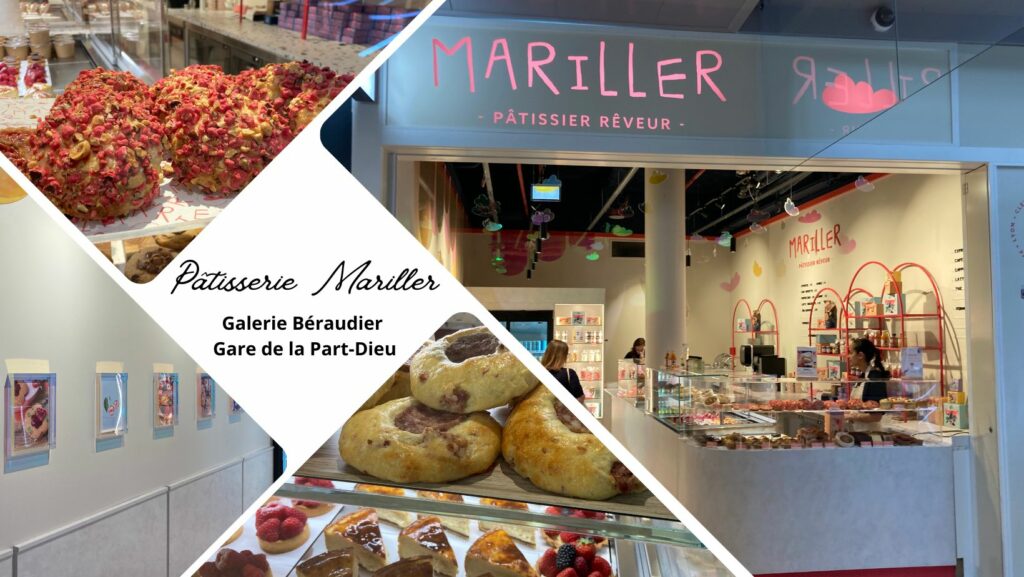 On a testé : la pâtisserie Mariller dans la galerie Béraudier de la gare de la Part-Dieu