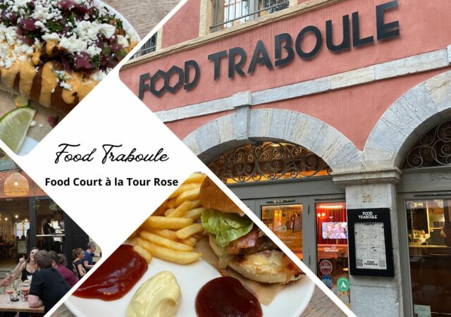 On a testé : Food Traboule, le Food court made in Lyon à la Tour Rose