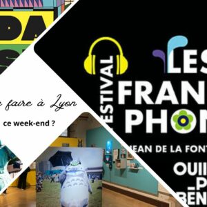 Que faire à Lyon ce week-end ? (6, 7 et 8 septembre 2024)