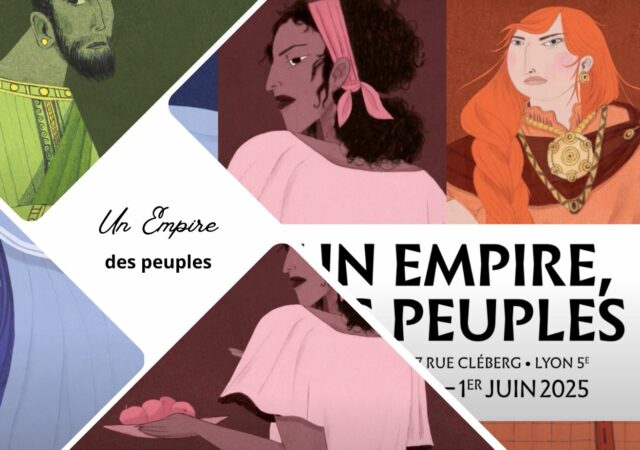 Un Empire, des peuples, l'exposition de Lugdunum Musée et théâtres romains