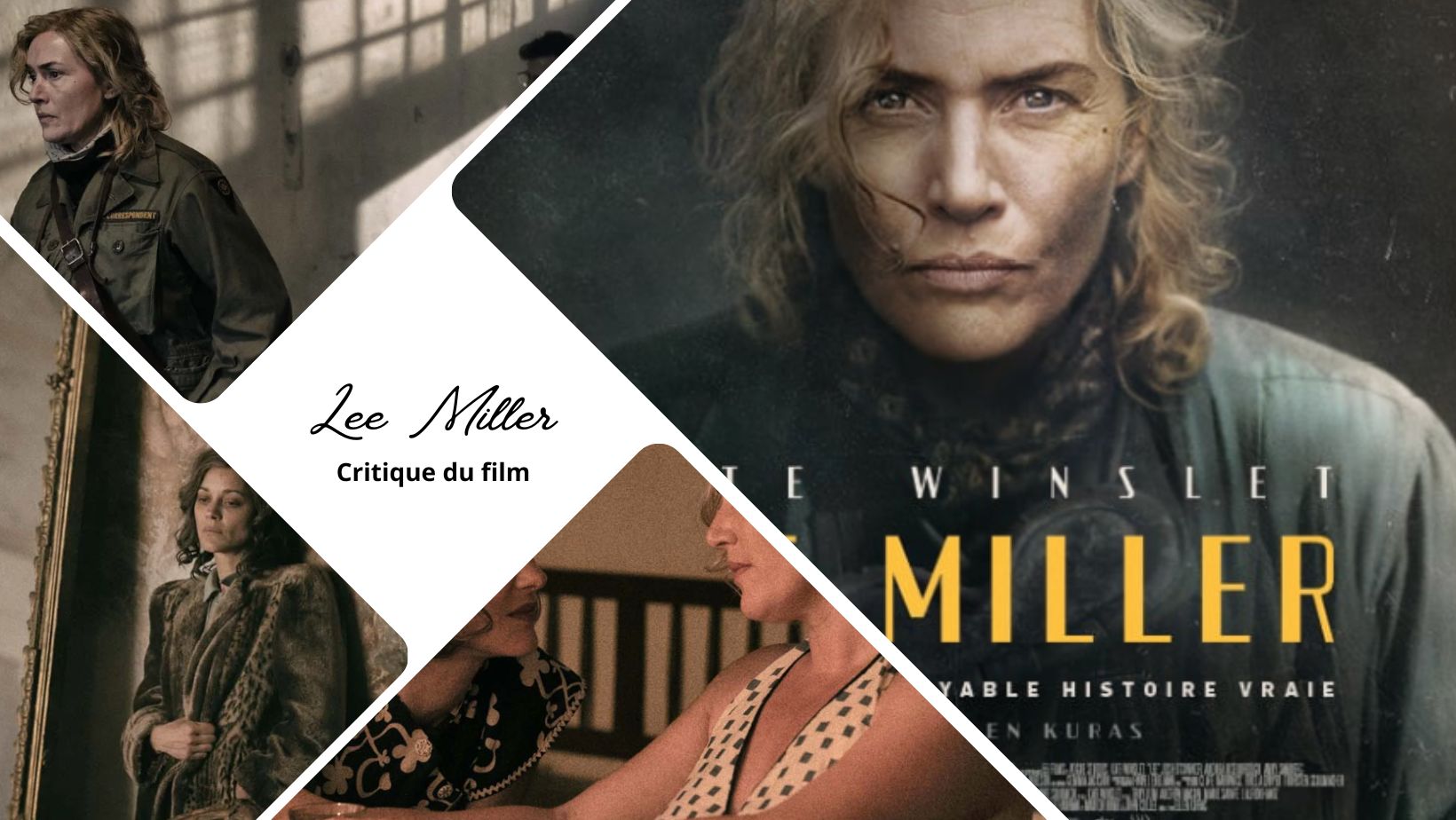 Lee Miller avec Kate Winslet - Critique du film