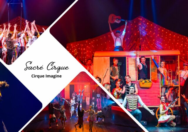 Sacré Cirque : une nouvelle odyssée sous le chapiteau du Cirque Imagine
