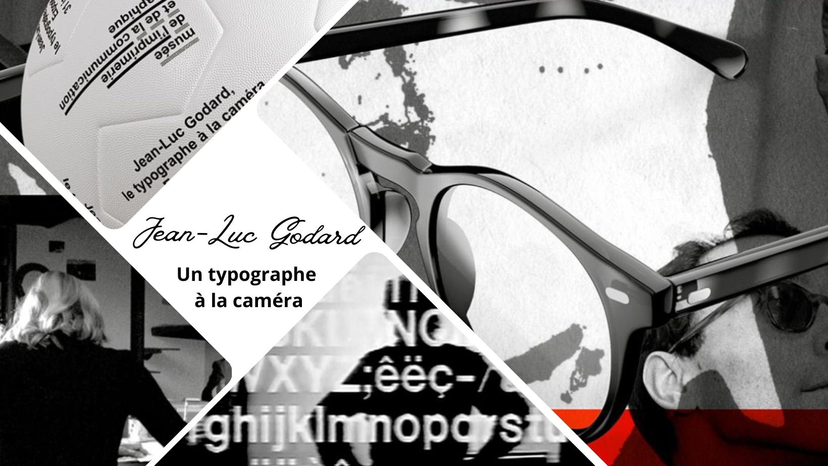 Jean-Luc Godard, le typographe à la caméra : une plongée au cœur de l’audace graphique au Musée de l’Imprimerie et de la Communication graphique