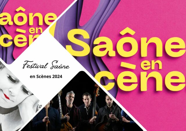 Festival Saône en scènes 2024, un évènement artistique intercommunal central et incontournable  sur le territoire du Val de Saône