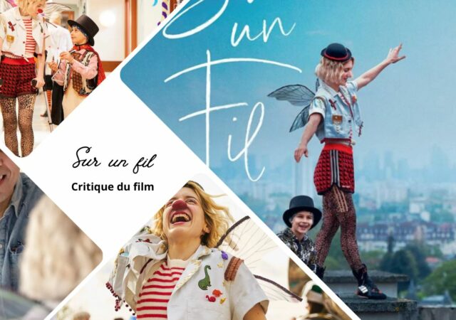 Sur un fil de Reda Kateb - Critique du film