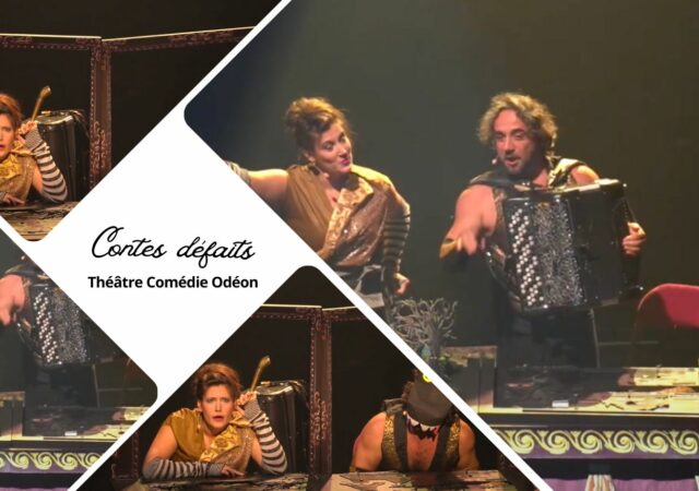 Contes défaits : Une plongée onirique au cœur de nos rêves d’enfance au Théâtre Comédie Odéon