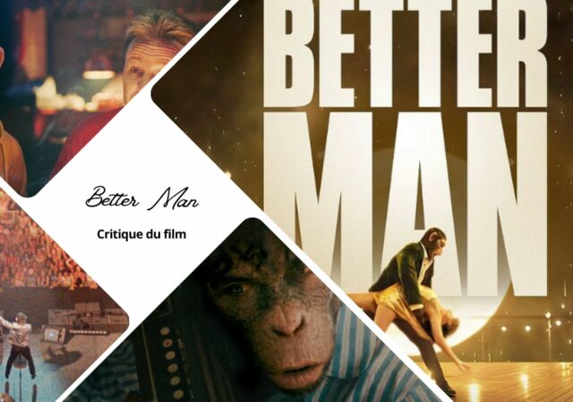 Better Man avec Robbie Williams - critique du film