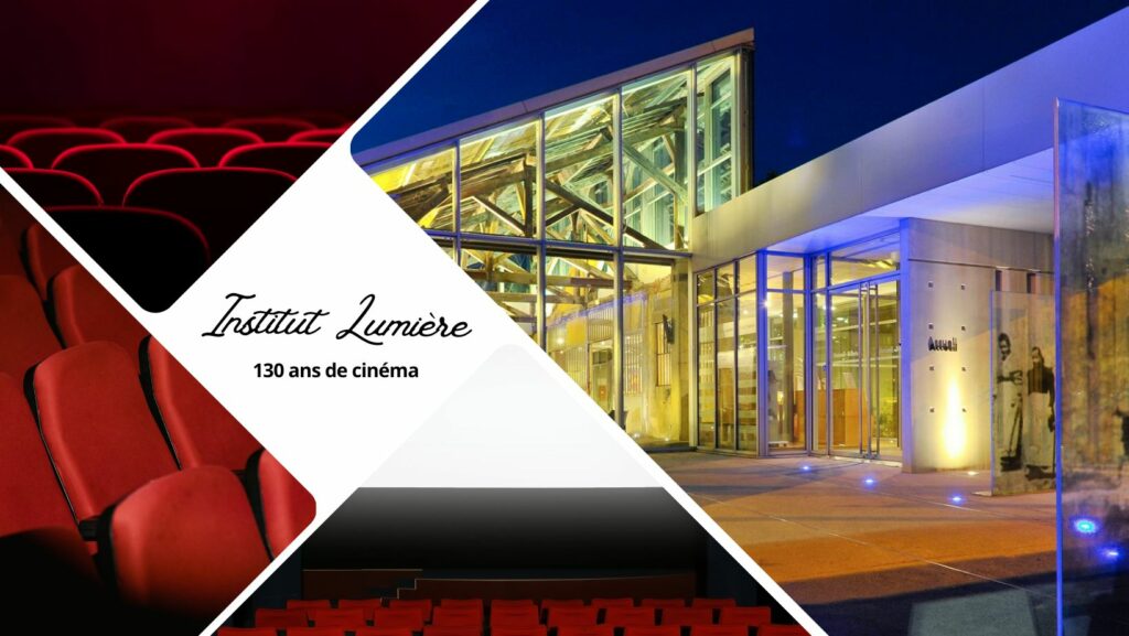 Institut Lumière les 130 ans du cinéma