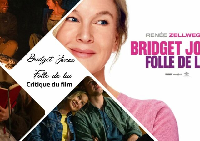 Bridget Jones : Folle de lui - critique du film
