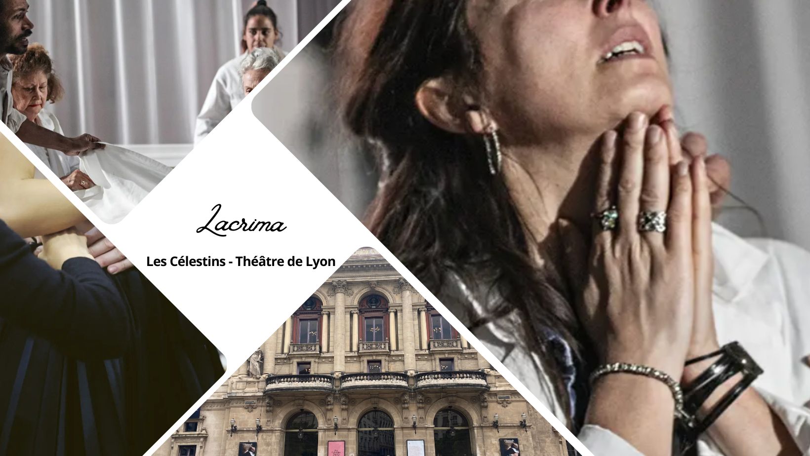 Lacrima - Les Célestins - Théâtre de Lyon - critique