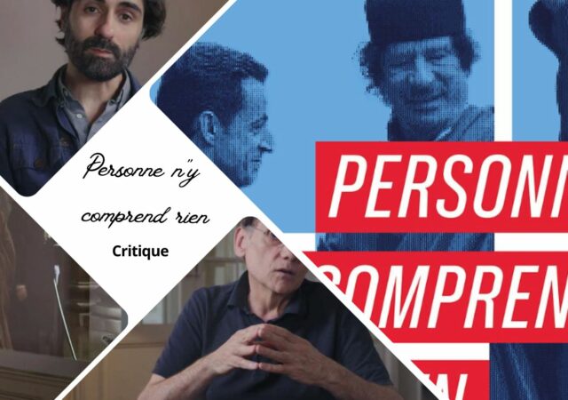 Personne n'y comprend rien - critique du documentaire