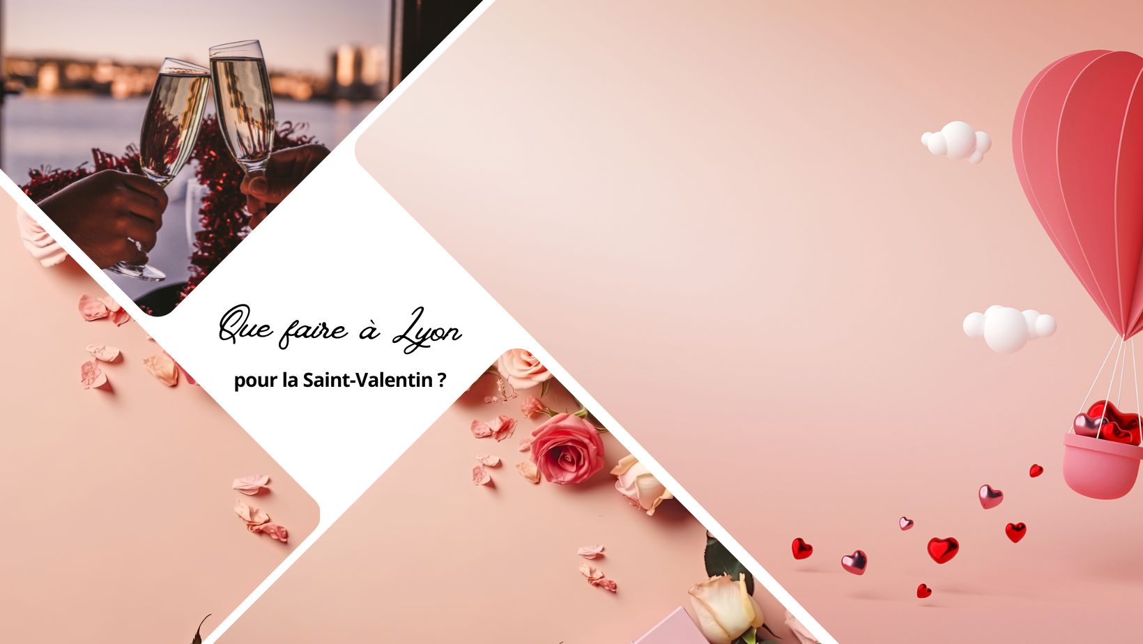 Que faire à Lyon pou la Saint-Valentin 2025 ?