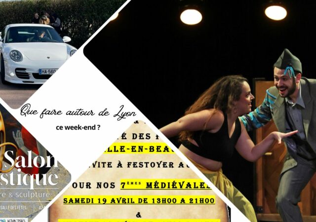 Que faire autour de Lyon ce week-end ?