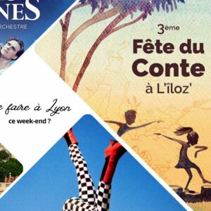 Que faire à Lyon ce week-end ? (2, 3 et 4 mai 2025)