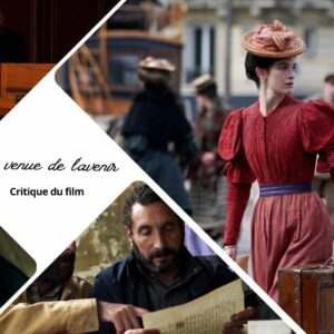 La venue de l'avenir critique du film
