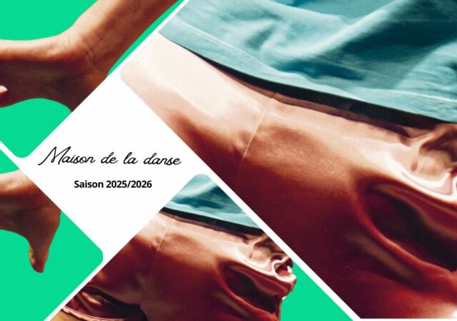 Maison de la danse de Lyon : saison 2025/2026