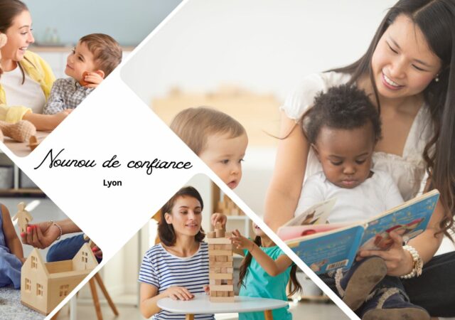 Nounou de confiance à Lyon