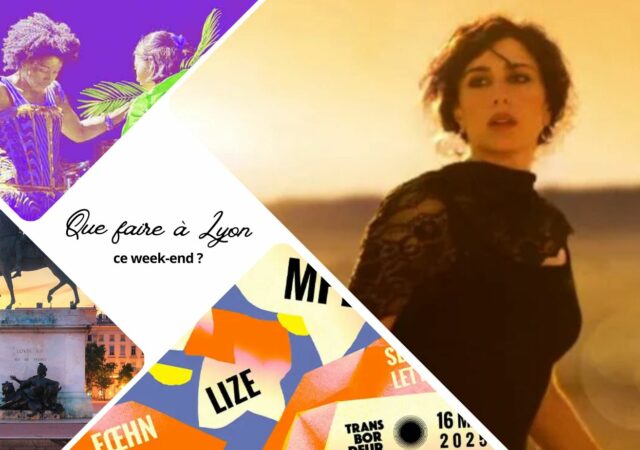 Que faire à Lyon ce week-end ? (16, 17 et 18 mai 2025)