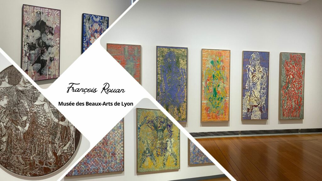 François Rouan. Autour de l’empreinte au Musée des Beaux Arts de Lyon