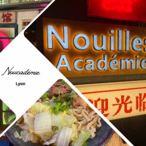 Noucadémie à Lyon, restaurant chinois