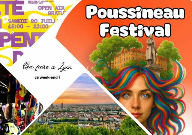 Que faire à Lyon ce week-end ? (11, 12 et 13 juillet 2025)