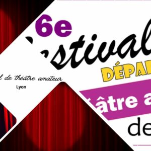 Festival de théâtre amateur à Lyon