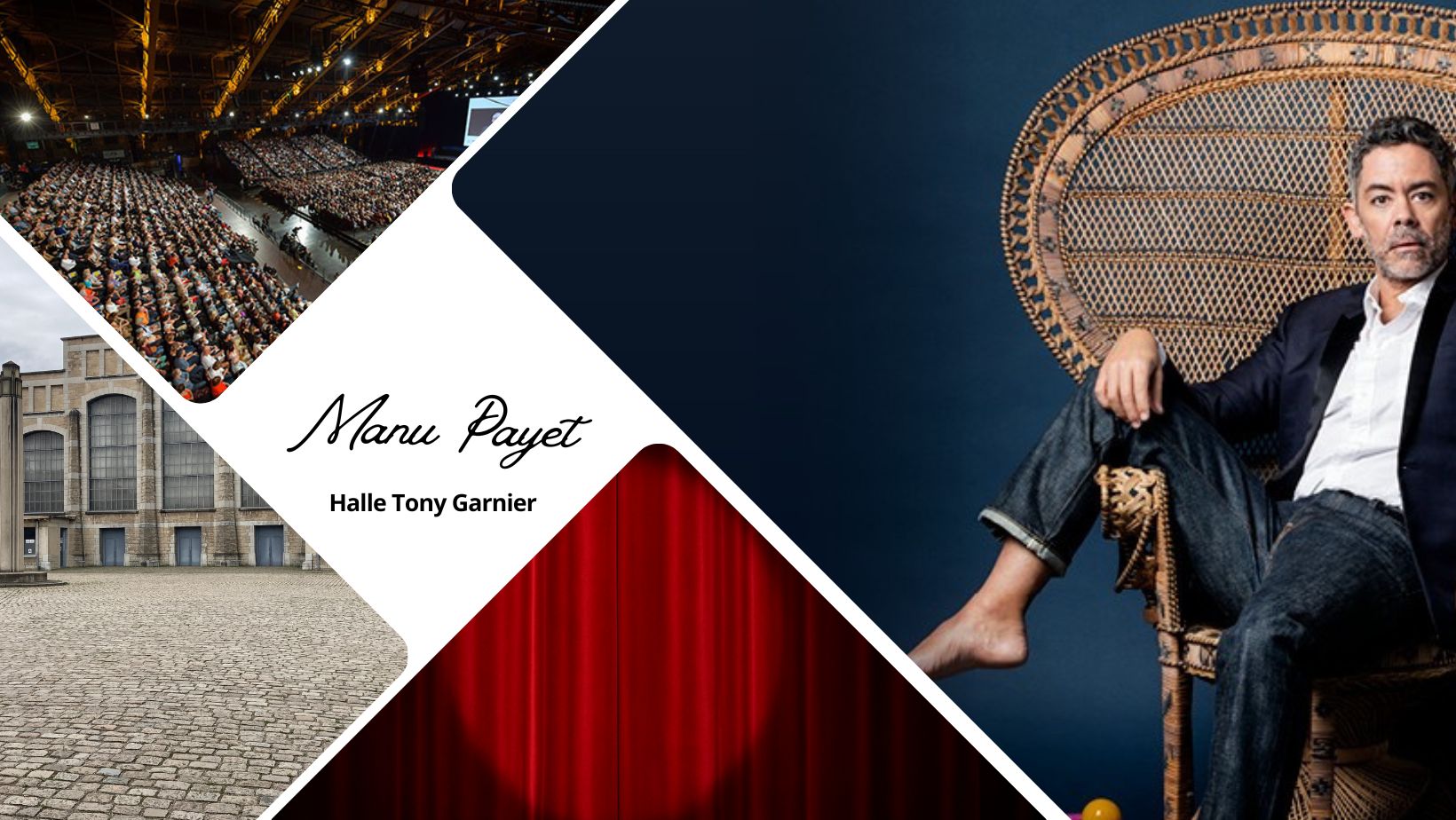 Manu Payet à la Halle Tony Garnier