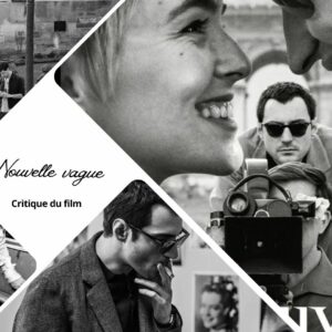 Nouvelle Vague de Richard Linklater - Critique du film