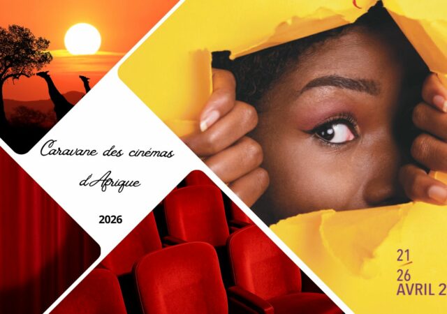 Festival Caravane des Cinémas d’Afrique 2026 : le programme se dévoile