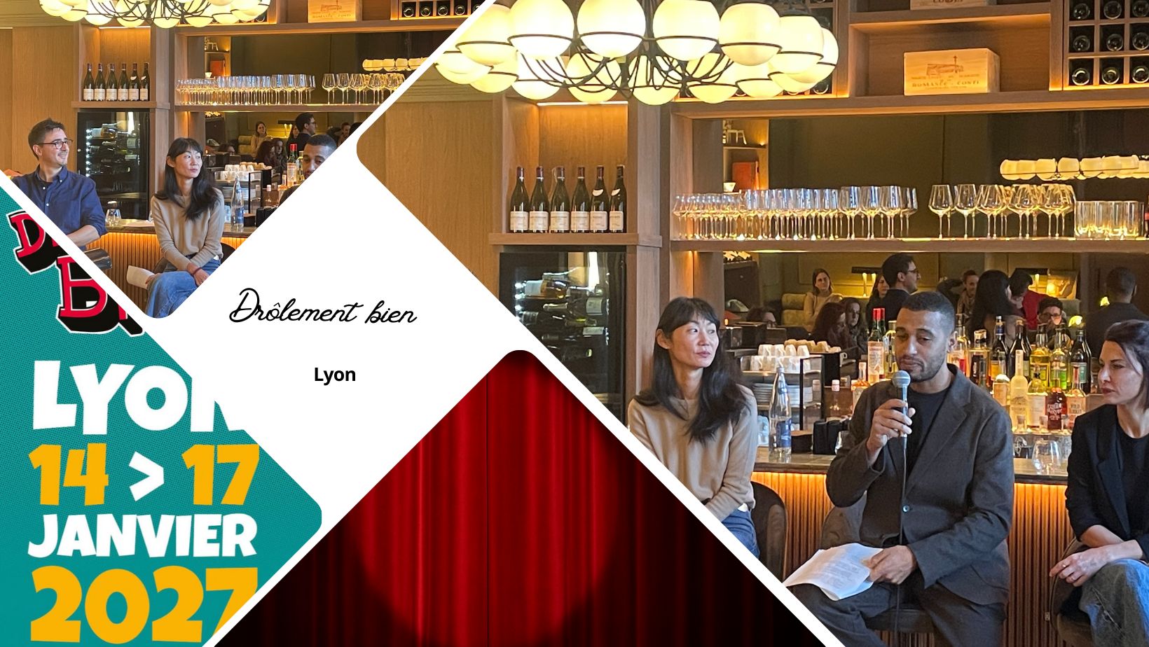 Drôlement bien à Lyon