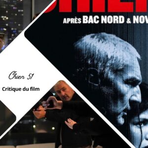 Chien 51 de Cédric Jimenez - Critique du film