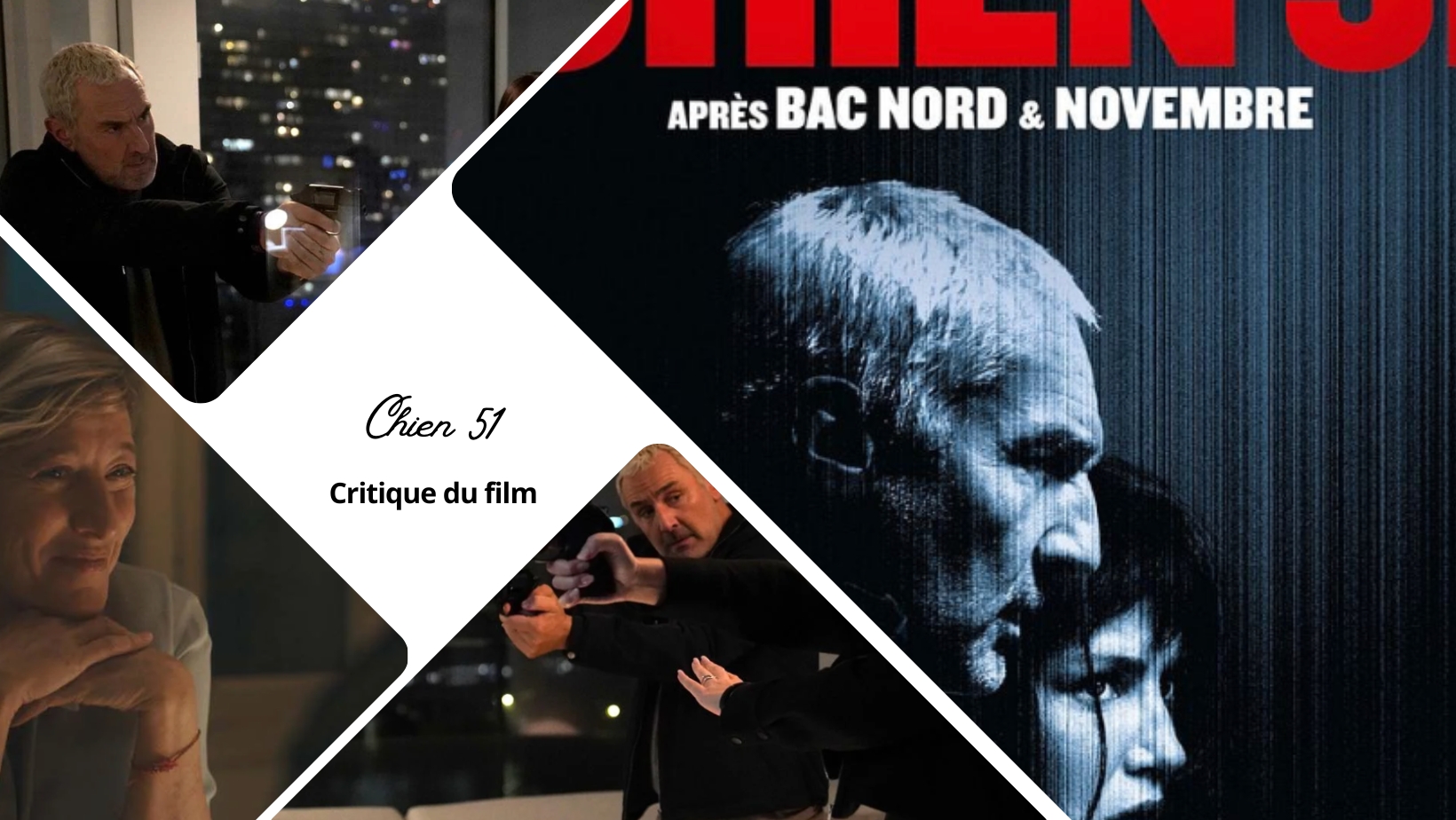 Chien 51 de Cédric Jimenez - Critique du film