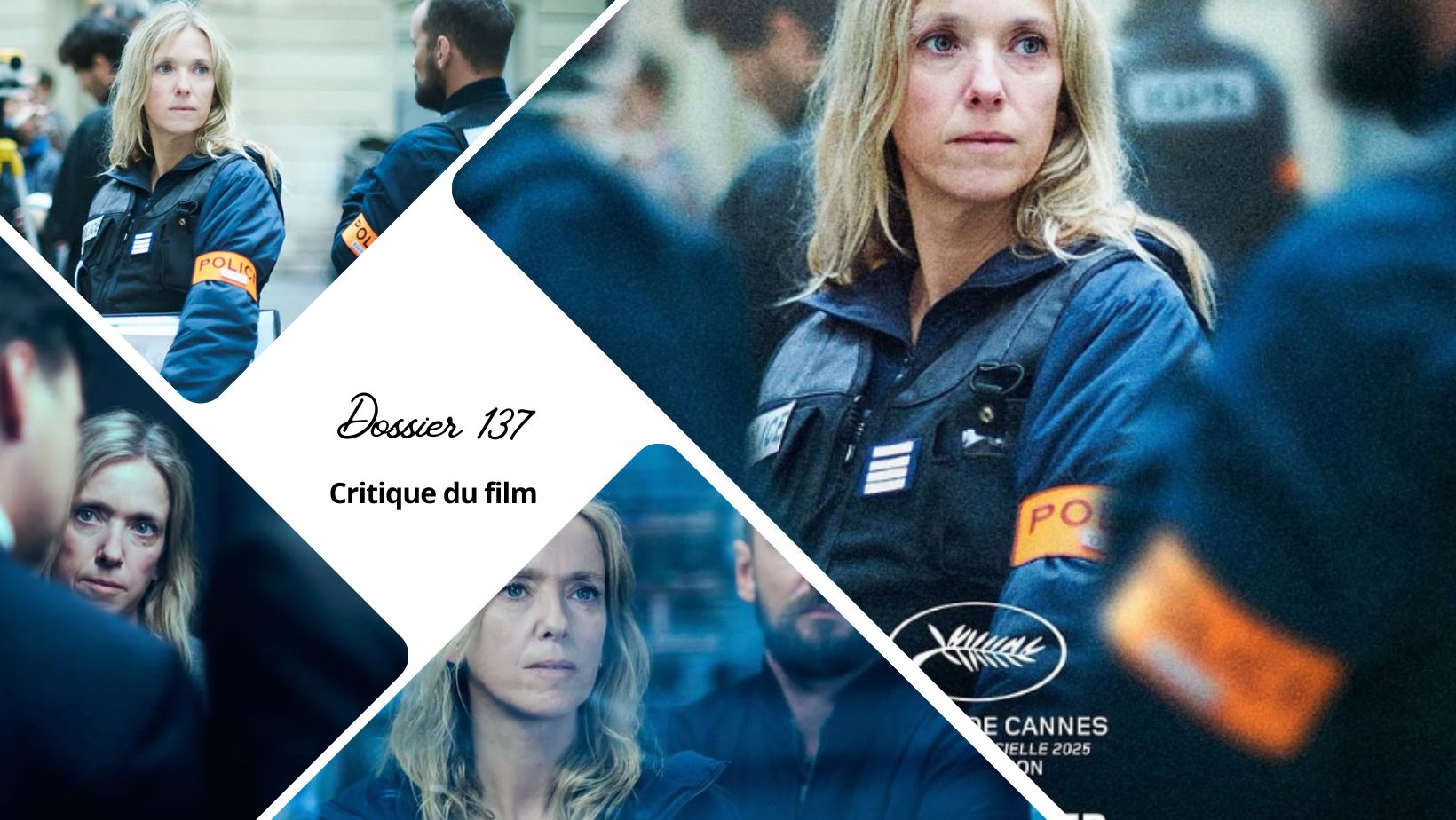 Dossier 137 de Dominik Moll avec Léa Drucker - Critique du film