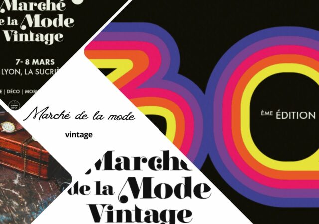 Marché de la mode vintage 2026 à Lyon : 30 ans de succès