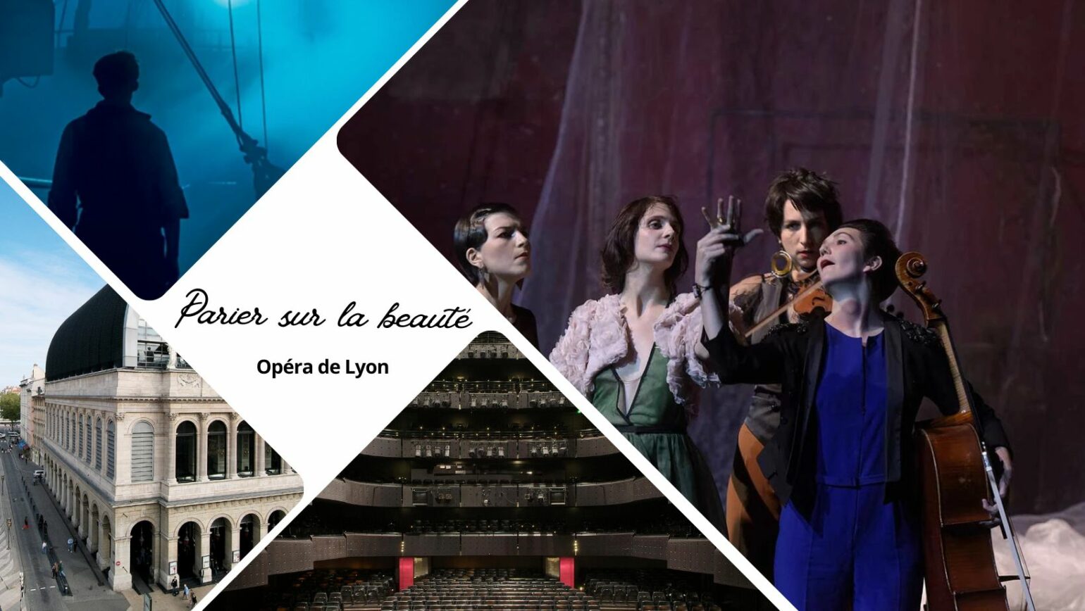Parier Festival d'opéras - Parier sur la beauté à l'Opéra de Lyon