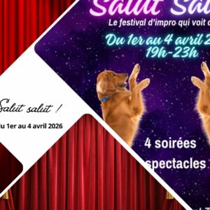 Salut salut, deuxième édition du festival d'improvisation