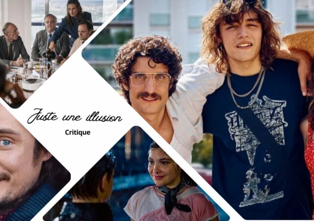Juste une illusion d'Eric Toledano et Olivier Nakache - Critique du film