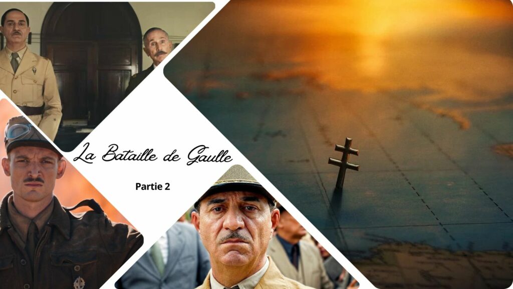 La Bataille de Gaulle - Partie 2 : J’écris ton nom - Critique du film